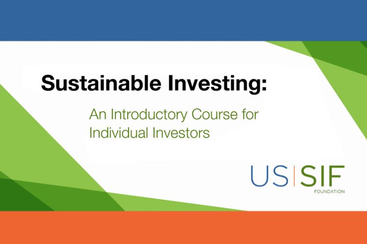US SIF launches free Sustainable Investing course-GreenMoney