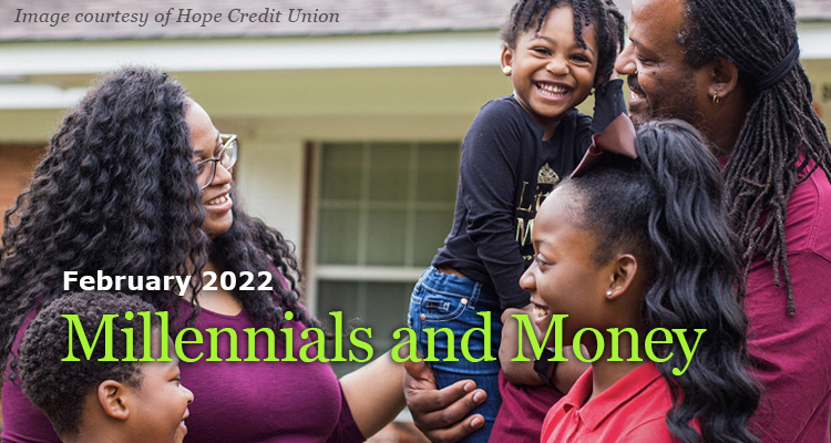 Millennials and Money--Feb 2022--GreenMoney.