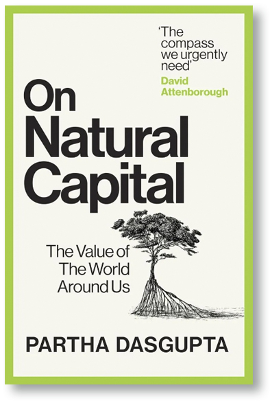 On Natural Capital by Partha Dasgupta