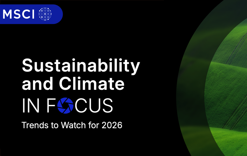 Sustainability and Climate in Focus - Trends to watch for 2026 MSCI